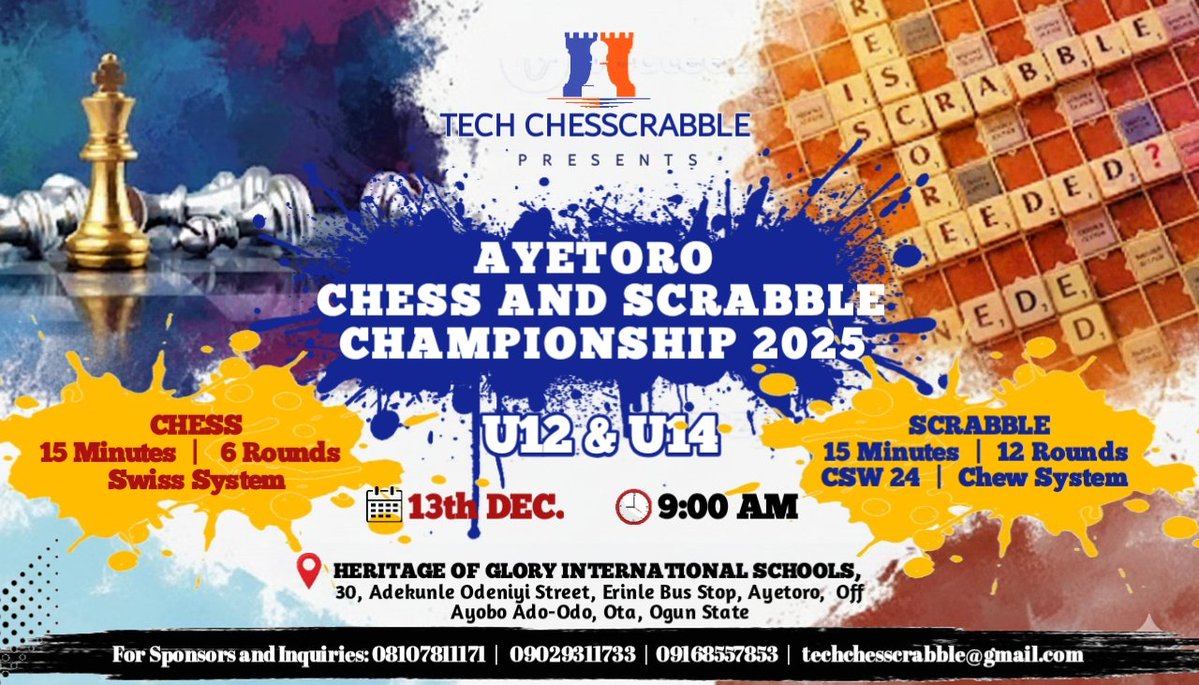 Techchess's tweet image. Tech Chesscrabble Presents its maiden event, Ayetoro Chess and Scrabble Championship, 2025 for Under 12 and 14. On the 13th of December,  2025 at Heritage of Glory International Schools,  Ayetoro, Ado-Odo, Ota, Ogun State.

It promises to be fun, with Refreshment and medals