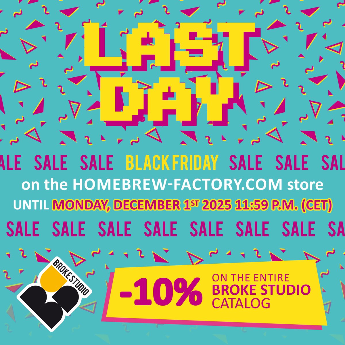 🚨🚨🚨
LAST DAY
for the Black Friday discount!

Until TODAY (MONDAY, DECEMBER 1st 2025) 11:59 P.M. (CET)
➡️ homebrew-factory.com