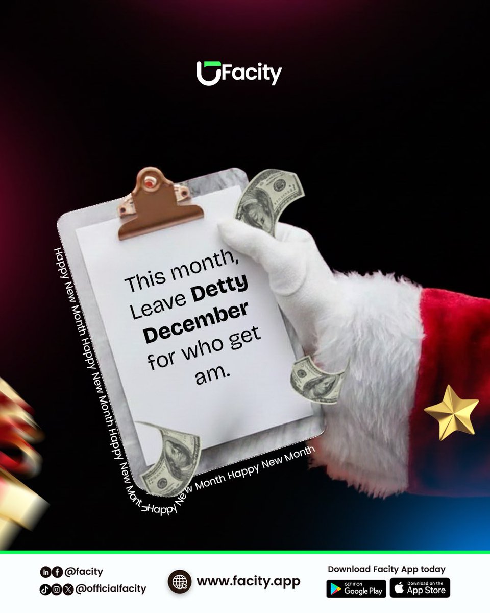 As the image says, leave Detty December for who get am. 

At Facity, we’re wishing you a month of soft wins, and money that actually lasts till January 2nd.

And if you still haven’t downloaded the Facity app… wow. In 2025? Be for real. 

Do the right thing — download it now.
