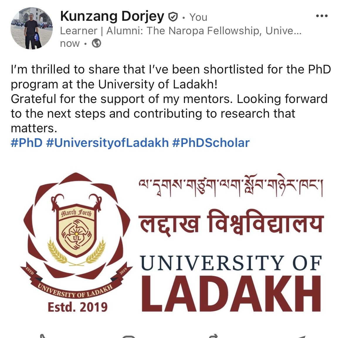 LIFE UPDATE!
I’m thrilled to share that I’ve been accepted into the PhD program at Ladakh University!
A heartfelt thank you to all my teachers who sparked my love for learning from day one.
#Phd #NewBeginnings #LadakhUniversity