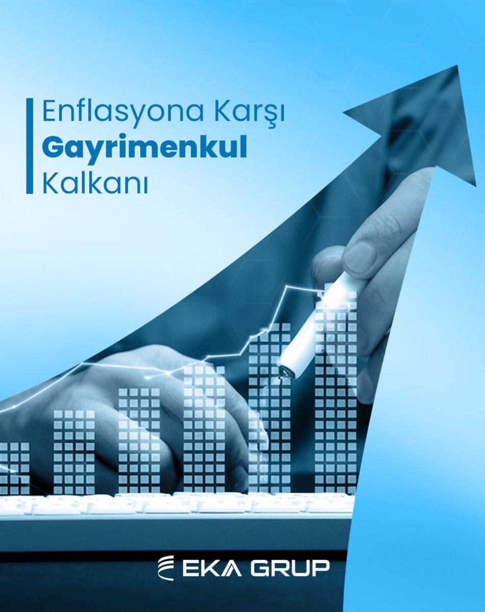 eka_grup's tweet photo. Enflasyona karşı “Gayrimenkul” Kalkanı. https://t.co/C3v4TgnT03