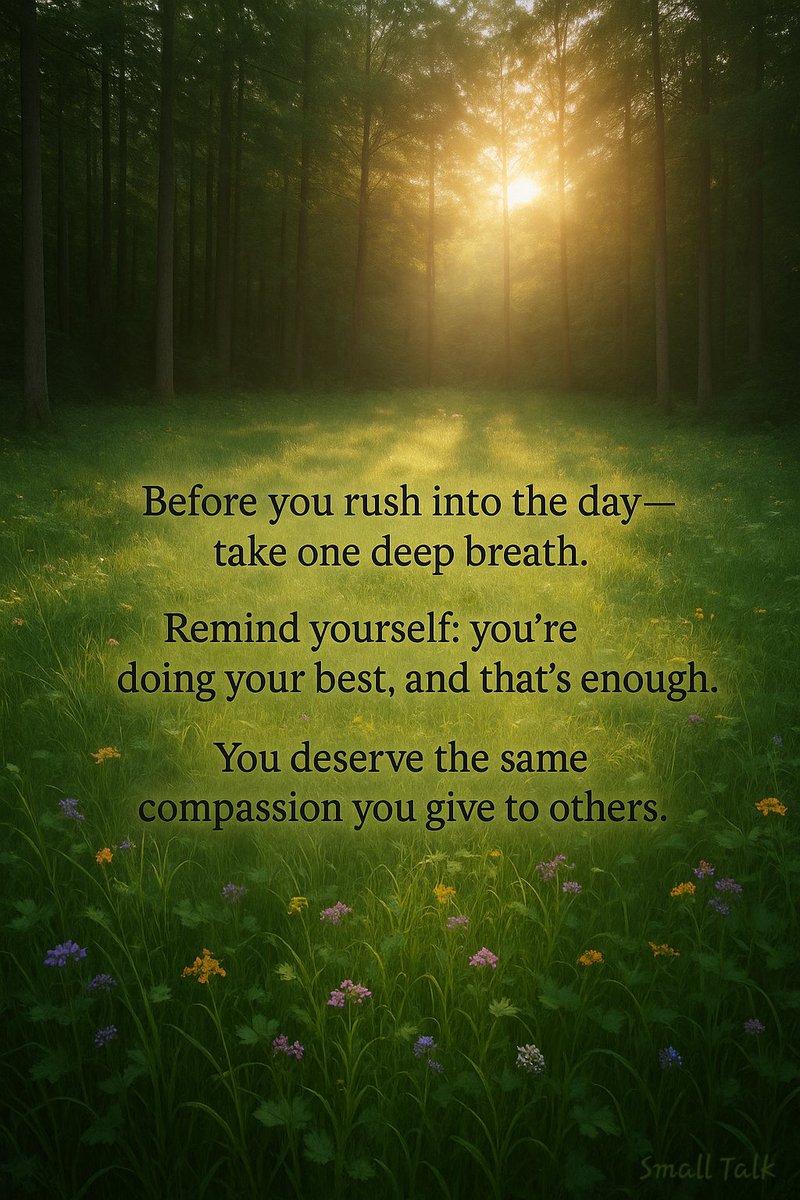 A quiet reminder for today:
Take one deep breath.
Be gentle with yourself.
You deserve the compassion you keep giving away.
