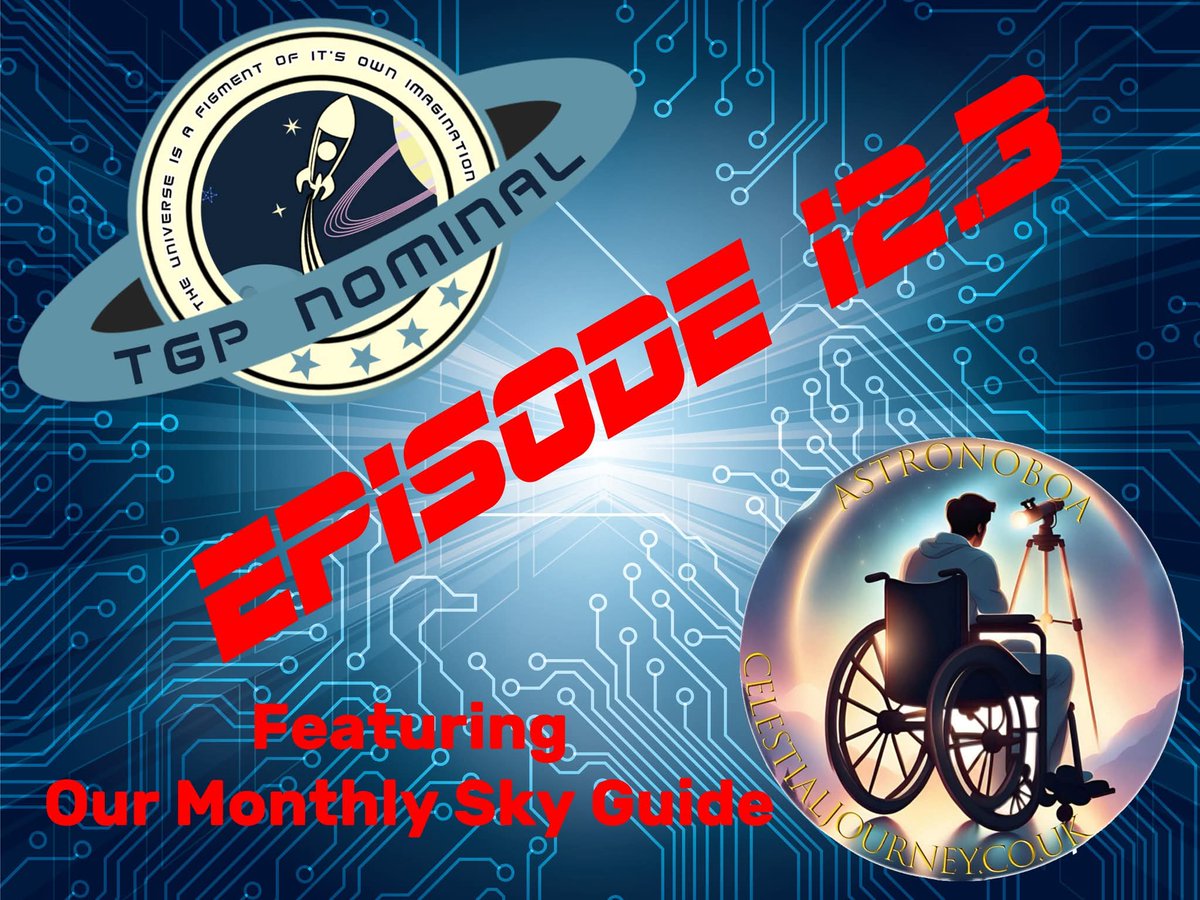 Welcome to the final <a href="/TGP_NOMINAL/">TGP Nominal Podcast</a>  #SkyGuide of 2025!

​“So Buckle Up and Let’s Launch This Episode Into The #Podisphere"

Visit: tgpnominal.weebly.com/podcasts/tgp-n… to listen and explore this episode! 🌗☄️💫
