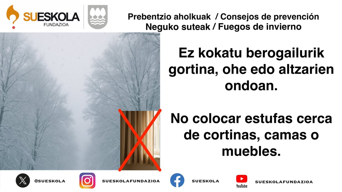 Neguko sute ohikoenak saihesteko gomendioak. Consejos para evitar incendios frecuentes en invierno.