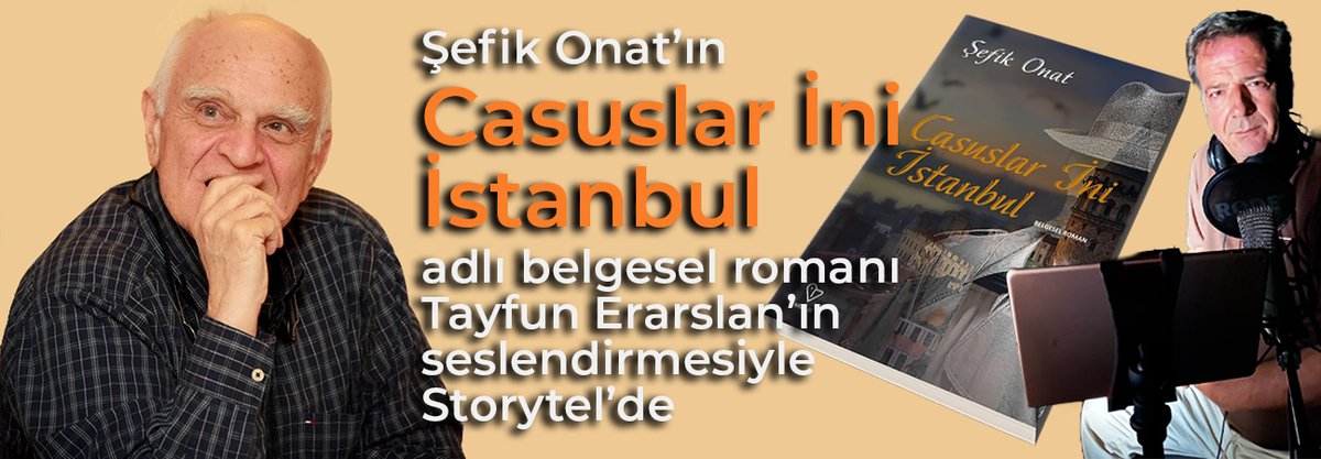 Değerli yazarımız Şefik Onat'ın "Casuslar İni İstanbul" adlı belgesel romanı Tayfun Erarslan'ın seslendirmesiyle Storytel (<a href="/storytel_tr/">Storytel Türkiye</a>) tarafından yayımlandı: onkajans.com/casuslar-ini-i…