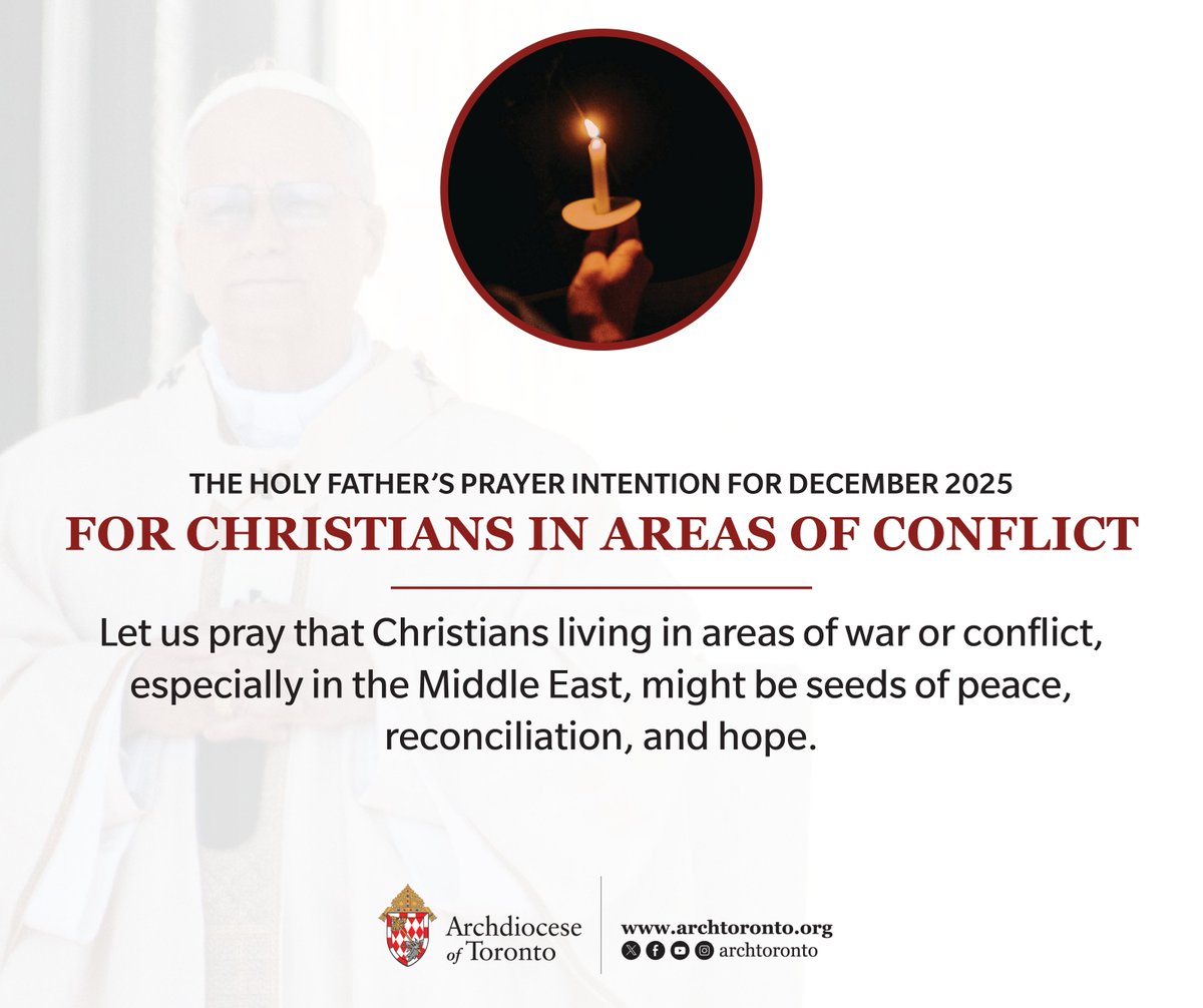 archtoronto's tweet image. This December, we join Pope Leo in praying for Christians in areas of conflict. Let us pray that Christians living in areas of war or conflict, especially in the Middle East, might be seeds of peace, reconciliation, and hope. #PrayTogether