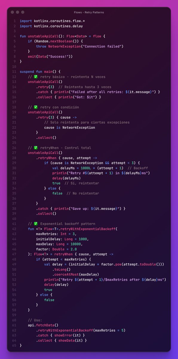 miguelromero717's tweet image. Retry Patterns - Recuperación automática de errores 🔄

Kotlin Flow tiene el operador retry y retryWhen para reintentar automáticamente cuando ocurren errores.