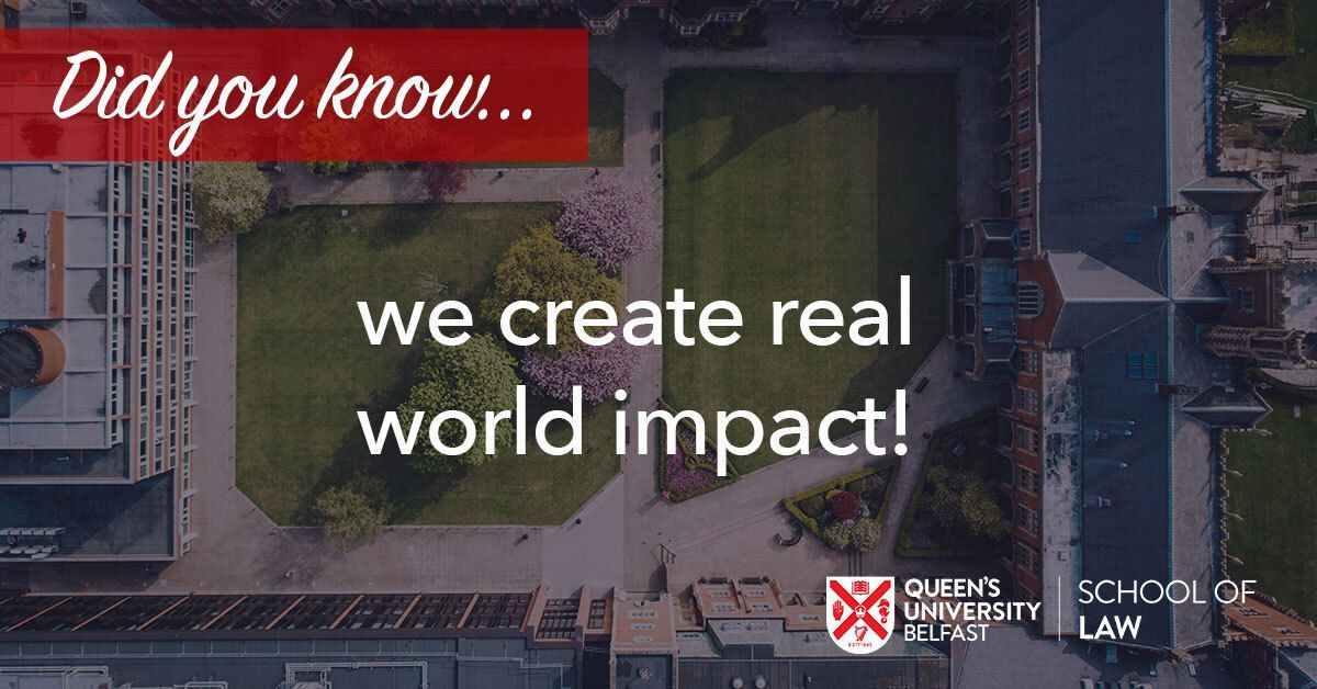 QUB School of Law was ranked joint 1st in the UK for research impact in REF2021.

We are deeply committed to producing research that benefits and impacts society, public policy, and the lives of individuals and communities, extending beyond academia.

#lovequblaw