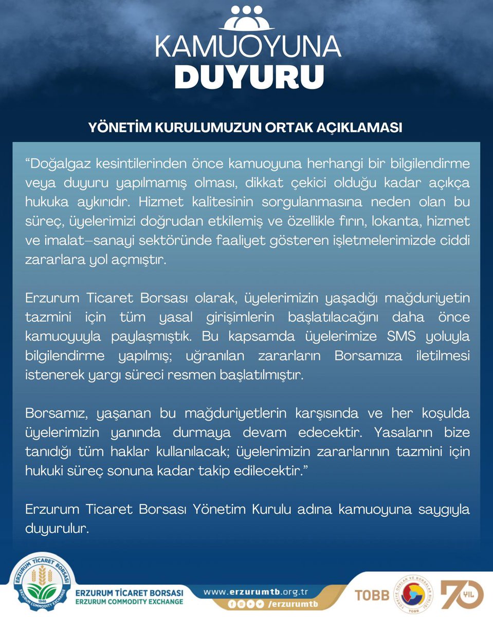 ✅ KAMUOYUNA DUYURU

Erzurum Ticaret Borsası Olağanüstü Yönetim Kurulu Kararı

Erzurum şehir merkezinde son 4–5 gündür “bakım çalışması” gerekçesiyle gerçekleştirilen doğalgaz kesintileri; başta fırın, lokanta, hizmet sektörü, imalat ve sanayi işletmeleri olmak üzere birçok