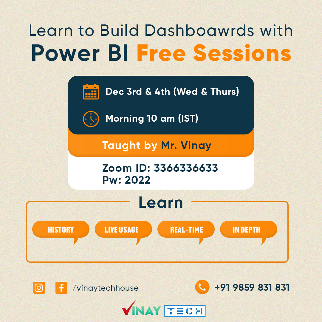 vinay_Techhouse's tweet image. 🗓️ Dates: Dec 3rd &amp;amp; 4th
⏰ Time: Morning 10 AM (IST)
📍 Modes: Classroom &amp;amp; Online

🔗 Join Demo Here:
👉 us02web.zoom.us/j/3366336633
🔐 Password: 2022

📞 For details or course info:
Call / WhatsApp: +91 9859 831 831
🌐 Visit: vinaytechhouse.com
#PowerBI  #DataAnalytics