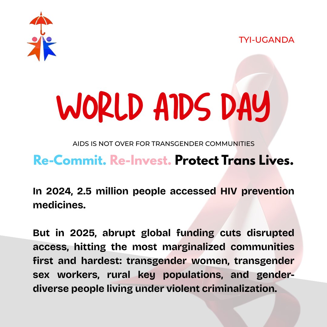 UgandaTrans's tweet photo. AIDS is not over for rural transgender and gender diverse youth communities.

In 2025, sudden global funding cuts disrupted HIV prevention for millions, hitting rural transgender women, transgender sex workers & rural key populations the hardest.

We cannot end AIDS while the most affected are the first to lose services.

Trans-led HIV programmes are lifelines.
Fund them. Protect them. Expand them.
40M+ people living with HIV
10M still waiting for treatment
1.3M new infections in 2024

On #WorldAIDSDay2025, we demand:
➡️ Re-invest in prevention
➡️ Fund trans-led responses
➡️ End punitive laws
➡️ Center community leadership

AIDS is not over, but with real commitment, it can be.