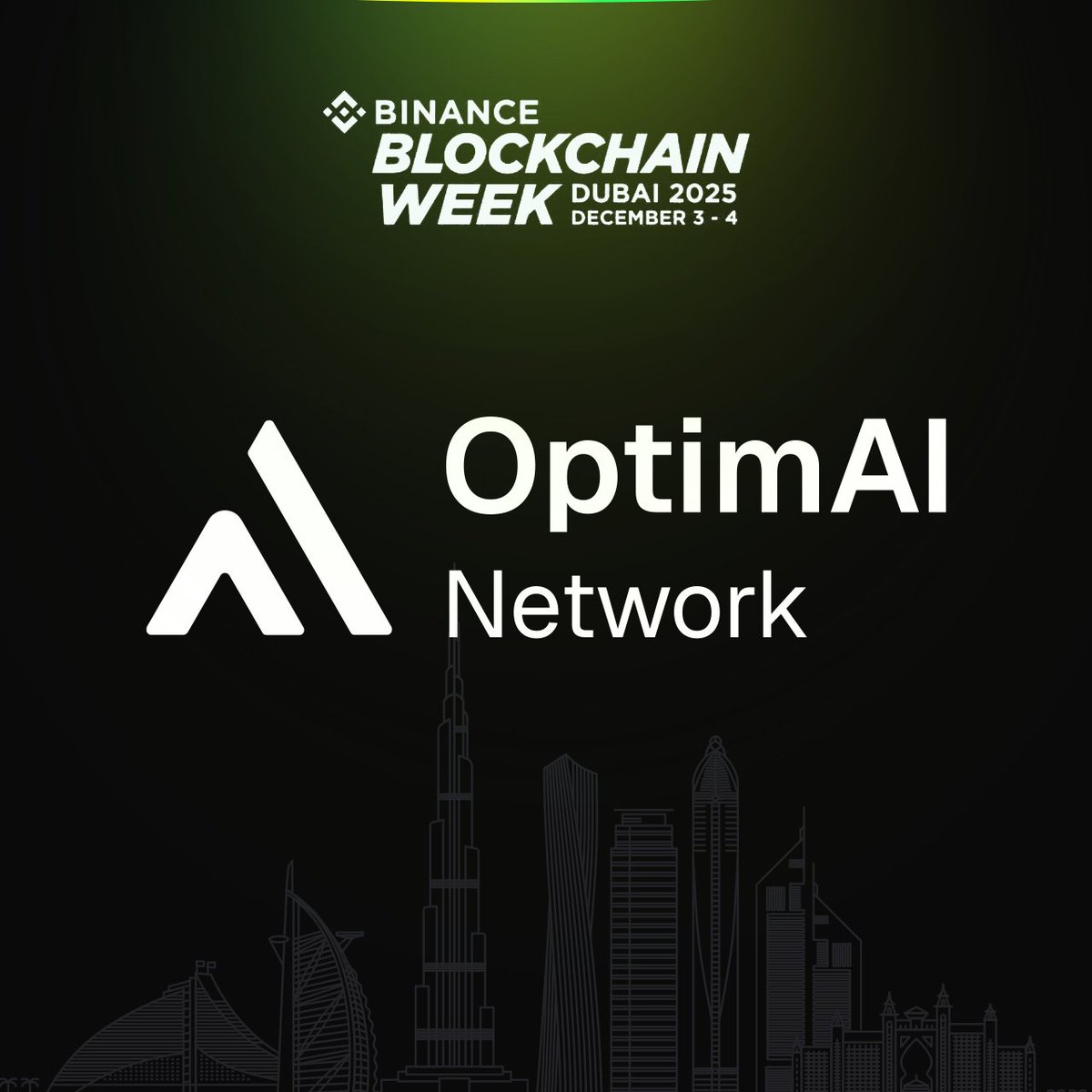 OptimaiNetwork's tweet image. OptimAI team is heading to Binance Blockchain Week!
If you’re in Dubai and building anything around AI, compute, or decentralized networks - let’s meet up.

We’re here to connect with new partners, share what’s coming next, and keep pushing forward together.
Some exciting updates…
