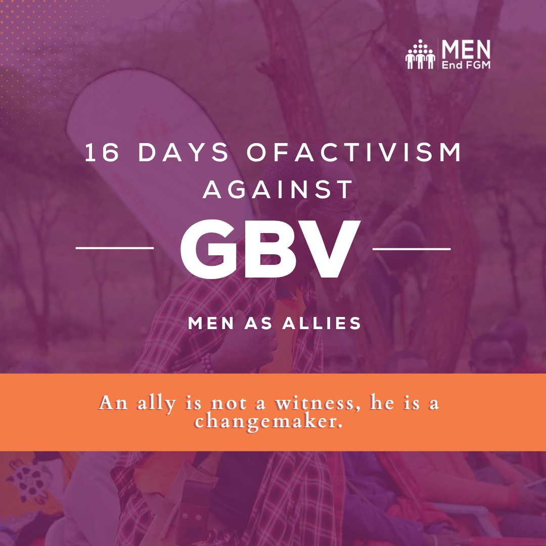As we continue with the #16DaysOfActivism2025, we are reminded that men are shaping cultures that either silence women or protect them. This is the moment to choose who we become. #MenEndFGM