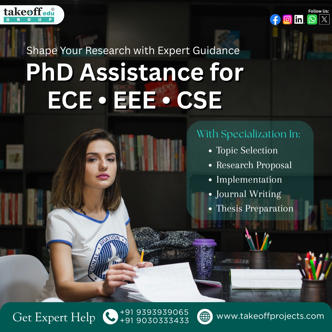 takeoffedugroup's tweet image. 🎓PhD Assistance for ECE | EEE | CSE
Get expert help in Topic Selection, Proposal Prep, Implementation, Journal Writing &amp;amp; Thesis.
DM us now!

📞 9393939065 / 9030333433
🌐 takeoffprojects.com

#PhDAssistance #PhDHelp #ECE #EEE #CSE #ResearchSupport #ThesisHelp #JournalWriting
