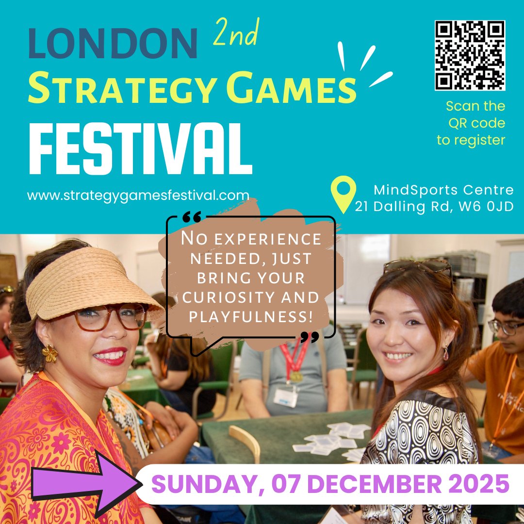 ChessPlus's tweet image. LEARN, PLAY, DESIGN
2nd London Strategy Games Festival
Come and join us this ⏰ Sunday, 07 December 2025, at the London Mindsports Centre
👉 More info and Registration:
tickettailor.com/events/chesspl…