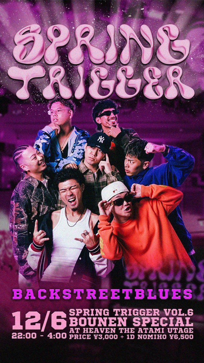 backStreetBlue2's tweet photo. 【LIVE info】
12/6 SPRING TRIGGER Vol.6 

PLACE: HEAVEN THE ATAMI UTAGE
OPEN: 22:00
CLOSE: 4:00
DOOR: ¥3000+1D
NOMIHO ¥6500 https://t.co/PbcUZai8G3