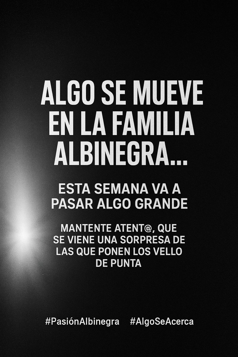 pasionalbinegr3's tweet photo. Algo se mueve en PASIÓN ALBINEGRA.. ¡¡Algo se ACERCA!! 🔜📢
Esta semana va a pasar algo.. mantente atent@‼️
¡Se vienen sorpresas! 🔝🔝
Tic, tac.. ⏳⌛
#PasionAlbinegra #AlgoSeAcerca #PPO 🤍🖤 https://t.co/C88wIz8rHm