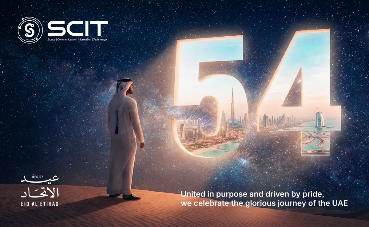 SCIT_Group's tweet photo. SCIT celebrates 54 years of the UAE’s extraordinary journey — a nation that transforms imagination into reality and leads humanity toward the future of space, innovation, and technology.
Happy UAE National Day

.
.
.
.
#shapingthefuture #EidAlEtihad #GCC #UAE54#عيد_الاتحاد https://t.co/hD9hD1d8sA