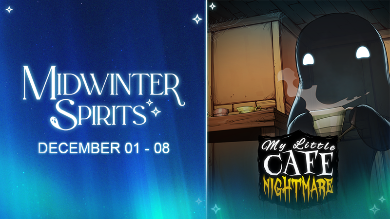 ☕Attention please!
✨My Little Cafe Nightmare will be in the #MidwinterSpirits Steam festival from December 1st till December 8th.

A new Content Patch will go live today as well!👻

Check it out all the amazing games in this festival <a href="/IvyJuiceGames/">⚙️ SCHROTT 🔩 Ivy Juice Games</a> !🎃
#IndieGameDev  #CozyGames