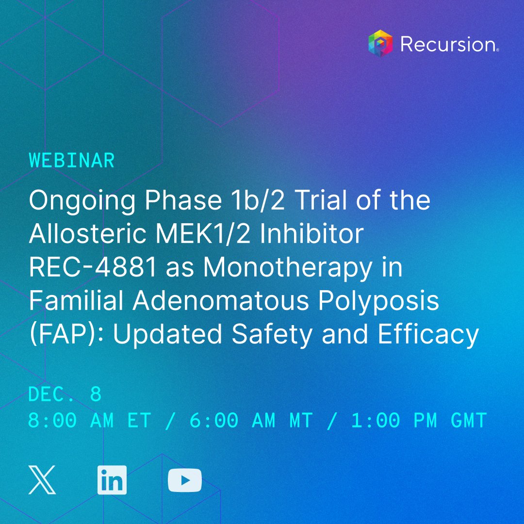 RecursionPharma's tweet image. 🔹 New data readout coming.

Join us for a webinar on Dec. 8, 8:00 am ET / 6:00 am MT / 1:00 pm GMT where we’ll share updated clinical data from our ongoing TUPELO Phase 1b/2 trial of REC-4881 in Familial Adenomatous Polyposis (FAP).

REC-4881 is a potentially first-in-disease…