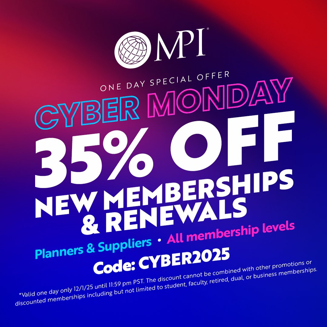 Cyber Monday is here and MPI is offering 35%off memberships when using code “CYBER2025” to join or renew! Offer only valid12/1/25 for planner and supplier memberships and cannotbe combined with other discounts.
LINK: mpi.org/membership/cyb…