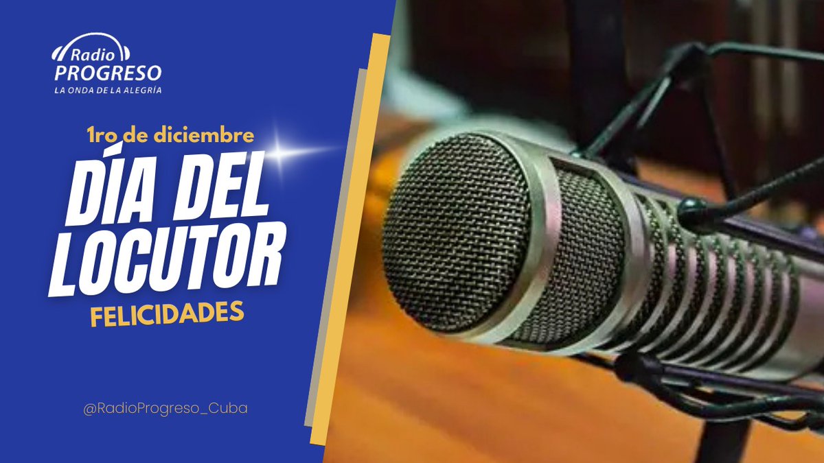 RP_OndaAlegria's tweet image. 🗣🎙| En #Cuba cada 1ro de diciembre se celebra el Día de la Locución porque en esta fecha, del año 1954, La Habana acogió el II Congreso Interamericano de Locutores.

📻🇨🇺 Hoy felicitamos a todos los profesionales de la palabra, en especial a los de #RadioProgreso #RadioCubana