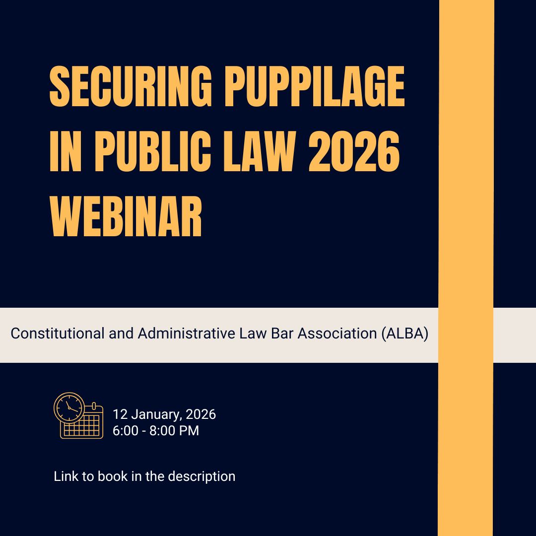 Constitutional and Administrative Law Bar Association (ALBA)'s
ℹ️ Securing Pupillage in Public Law 2026 Webinar
🗓️ Monday 12 January 2026
⏰ 6.00 APM - 8.00 PM  
🔗 buff.ly/aZRvmw9