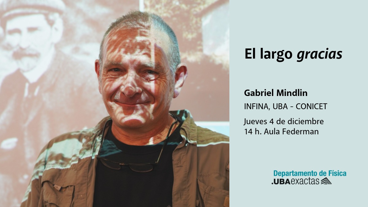 El coloquio de esta semana en Física
<a href="/GaboMindlin/">gabo mindlin</a>: Raymond Chandler llamo "El largo adiós" a su novela sobre la amistad. A raíz de los nombramientos en la ANCEFN y la TWAS, tengo la oportunidad de dar todo un coloquio agradeciendo a las distintas personas, ideas e instituciones