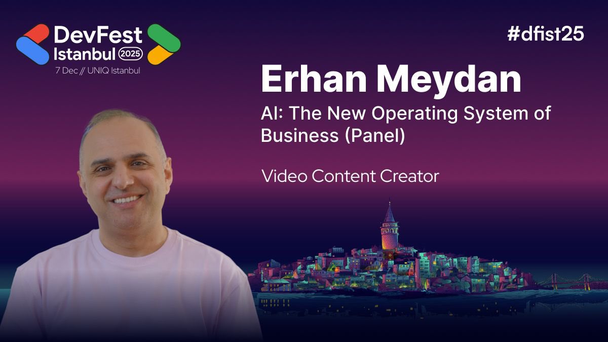 🌟 Another inspiring voice joins the DevFest Istanbul 2025 stage! 🌟

We’re excited to welcome Erhan Meydan, Video Content Creator, who will share unique perspectives on "AI: The New Operating System of Business (Panel) ". 🚀

This session will spark new ideas, open fresh