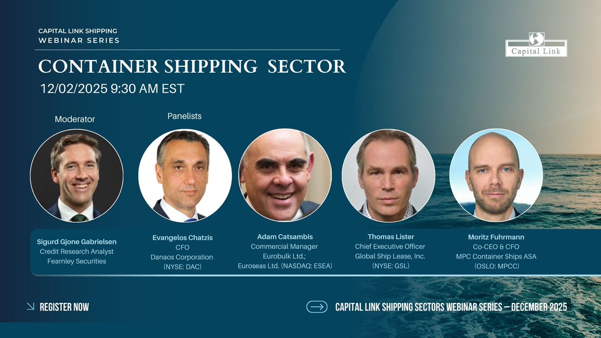 CapitalLink's tweet image. 🔔TOMORROW - Join the LIVE discussion on the:  #Container #Shipping Sector 🚢🌊

➕Feat. @FearnleySec $DAC $ESEA $GSL $MPCC

🗓️Tuesday, December 2, 2025, at 9:30 AM ET
➡️us06web.zoom.us/webinar/regist…

Registration is complimentary.
Capital Links' December 2025 Shipping Sectors Webinar