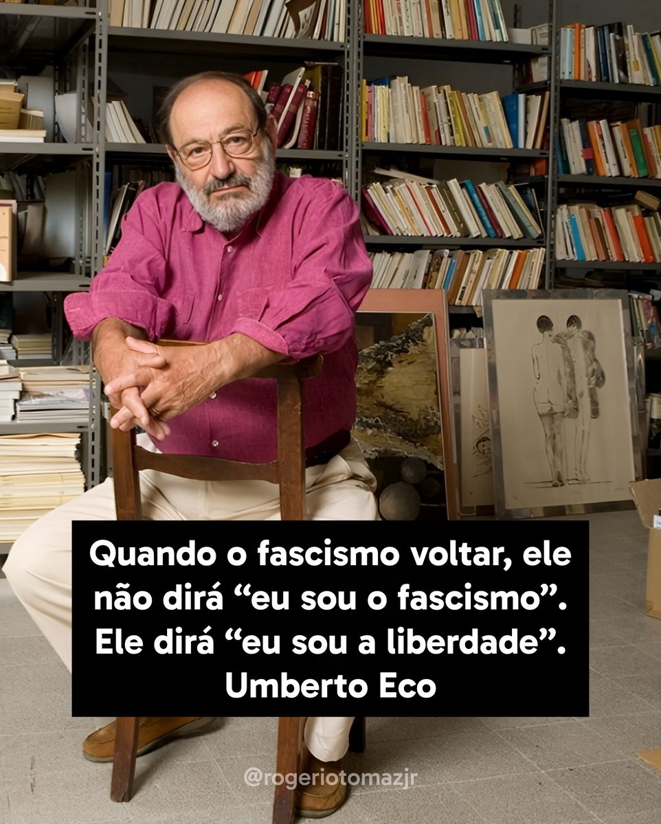 rogeriotomazjr's tweet image. 📝 “Quando o fascismo voltar, ele não dirá ‘eu sou o fascismo’. Ele dirá ‘eu sou a liberdade’”. Frase atribuída a Umberto Eco. Perfeitamente adequada para os tempos atuais.