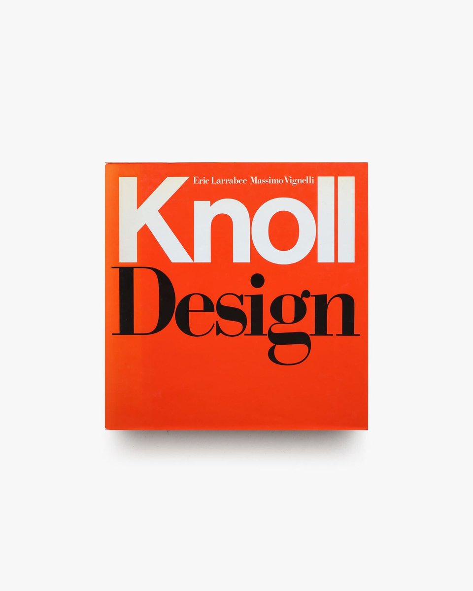 Knoll Design 洋書 Knoll Design | Eric Larrabee, Massimo Vignelli アメリカの