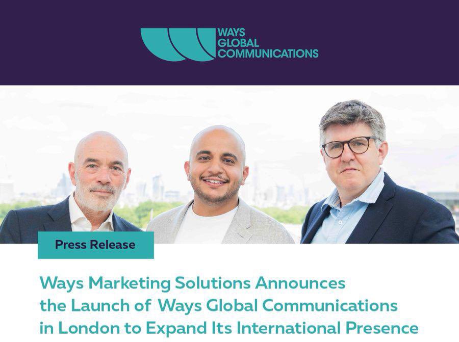 ويز للحلول التسويقية أول شركة سعودية تطلق ذراعًا إعلاميًا دوليًا من لندن.. 

حيث كشفت عن تأسيس Ways Global Communications (WGC) في خطوة تعكس توجهًا للتوسع العالمي وينطلق الكيان الجديد بخبرات سعودية وبريطانية لقيادة حضور أقوى في الإعلام الدولي وتعزيز الوصول إلى أسواق عالمية