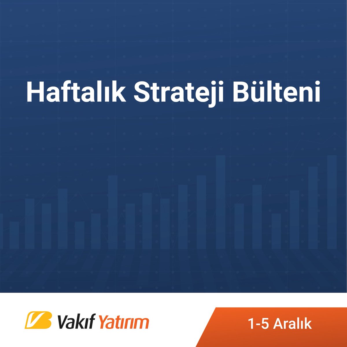 1-5 Aralık Haftalık Strateji Bülteni yayında! Haftanın öne çıkan gelişmeleri ve yatırım stratejileri VKY Analiz’de.

vkyanaliz.com/Files/docs/gun…

#VakıfYatırım