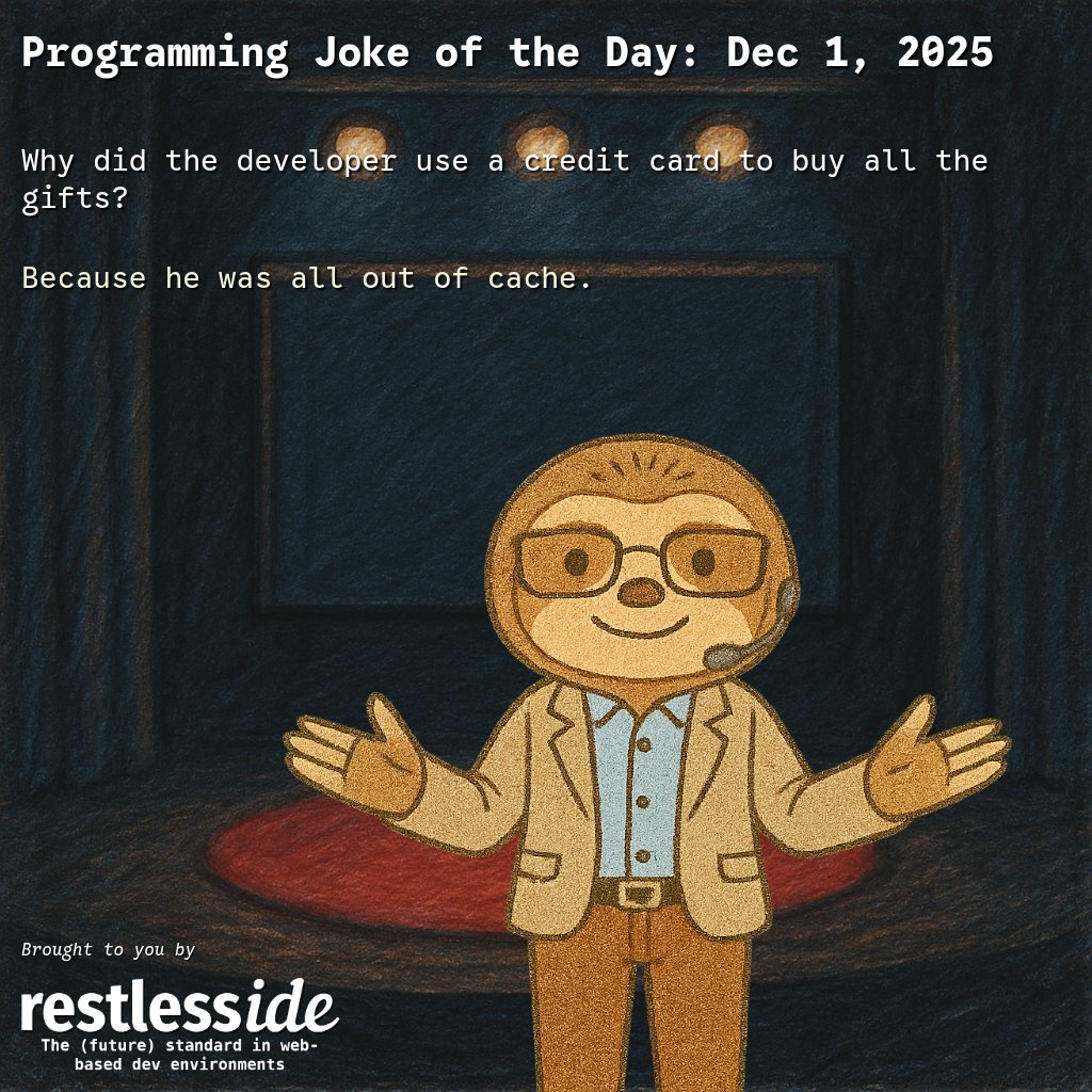 RestlessDevLLC's tweet image. Programming Joke of the Day: Dec 1, 2025 #programming #programminghumor #programmingjokes #codinglife