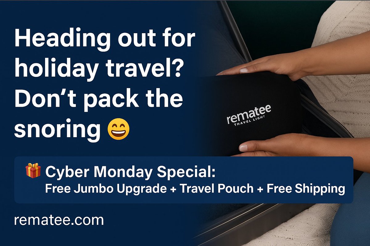 Rematee's tweet image. Heading out for holiday travel? 
Don’t pack the snoring 😄

🎁 Cyber Monday Special
FREE Jumbo Upgrade 
+ FREE Travel Pouch 
+ FREE Shipping

Sleep better. Travel lighter. Wake up happier.
rematee.com/pages/black-fr…