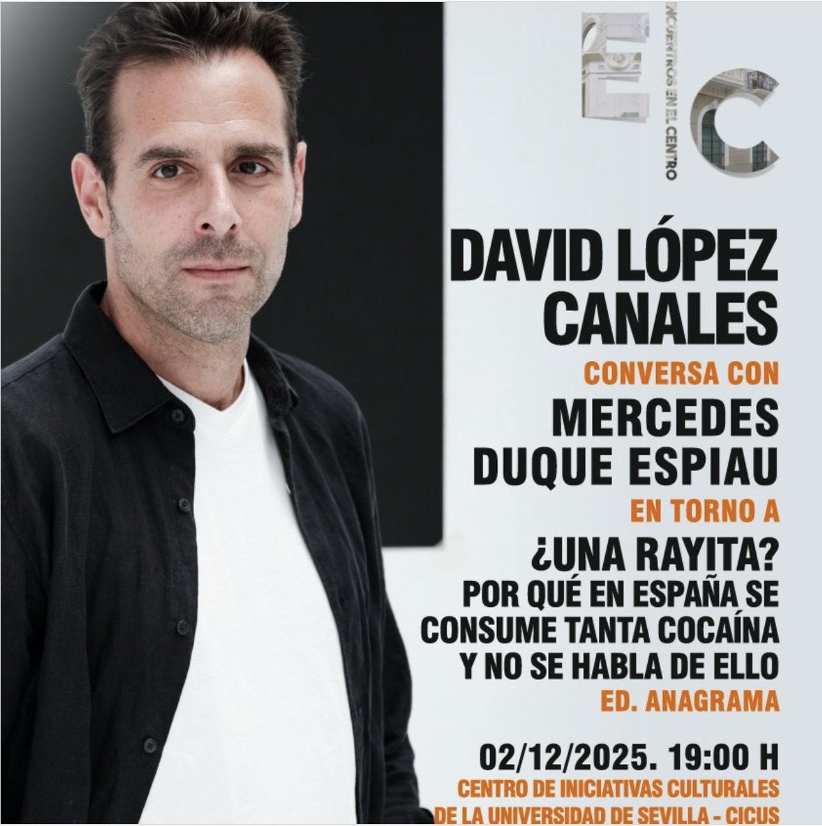 Mañana en CICUS Sevilla a las 19:00 <a href="/CICUS_/">CICUS</a> hablaremos de cocaína... <a href="/AnagramaEditor/">Editorial Anagrama</a>