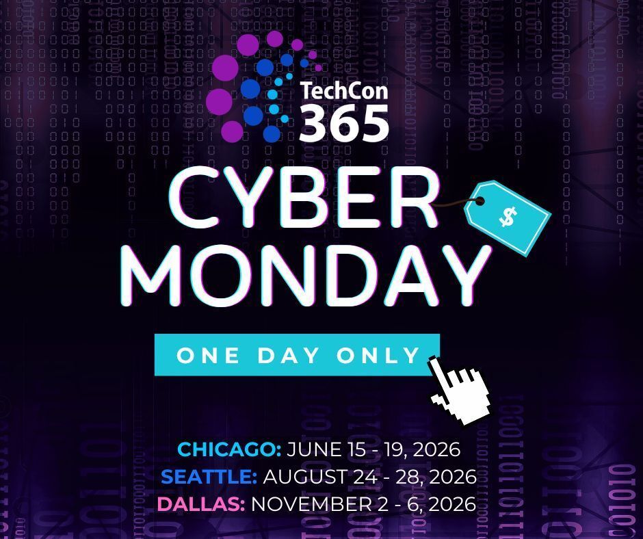 TechCon365's tweet image. Cyber Monday = 𝟏𝟎% 𝐨𝐟𝐟 your TechCon 365 Chicago, Seattle or Dallas 2026 pass. 
Use code: 𝐂𝐘𝐁𝐄𝐑𝟏𝟎
Ends Tonight. 

Register for Chicago: techcon.ai/chi-tickets 
Register for Seattle: techcon.ai/tickets-seattle 
Register for Dallas: Dallas Tickets: techcon.ai/dallas-tickets