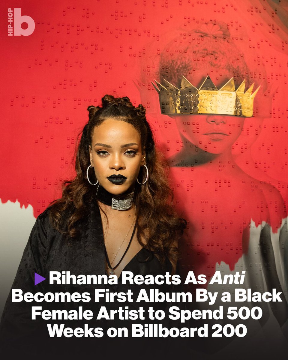 billboardhiphop's tweet image. .@rihanna is celebrating a major milestone this week: her album 'Anti' has officially hit 500 weeks on the Billboard 200. 📀

On the chart dated Dec. 6, 2025, the LP sits at No. 134, marking the first time a Black female soloist has spent 500 nonconsecutive weeks on the Billboard…