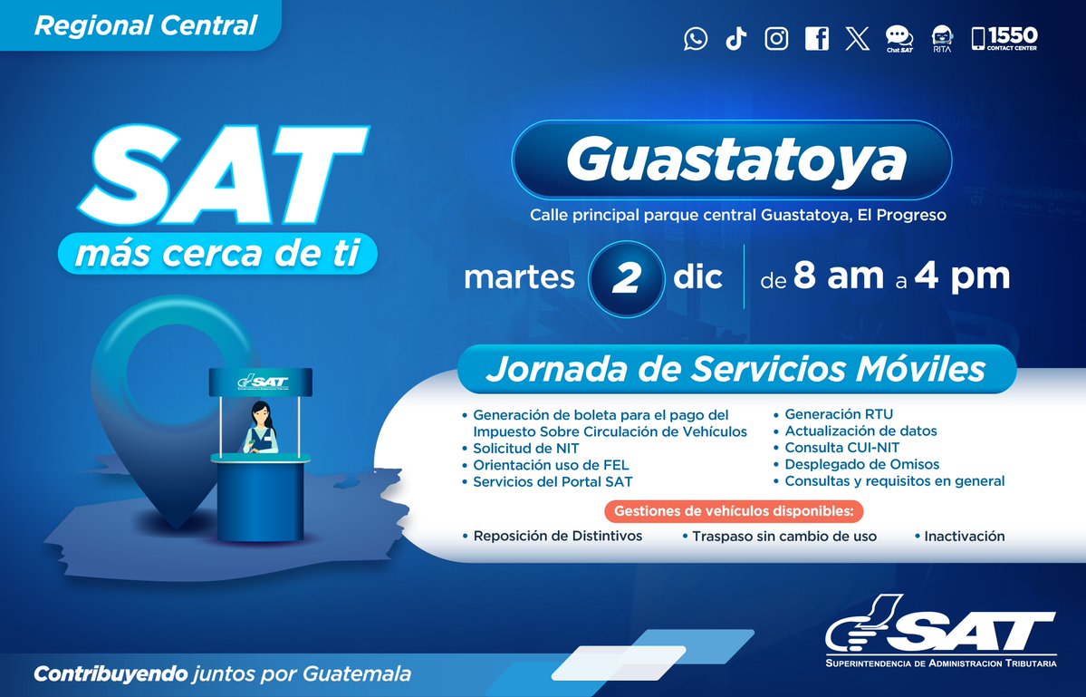 SATGT's tweet image. 📢💙 ¡La SAT cerca de ti! 

Te esperamos en la Jornada de Servicios Móviles en Guastatoya #ElProgreso el martes 0️⃣2️⃣ de diciembre de 8 a 16 horas.

Acércate para realizar tus gestiones:

🚗 Reposición de distintivos
📝 Generación de #RTU
💻 Orientación sobre uso de #FEL
✅…