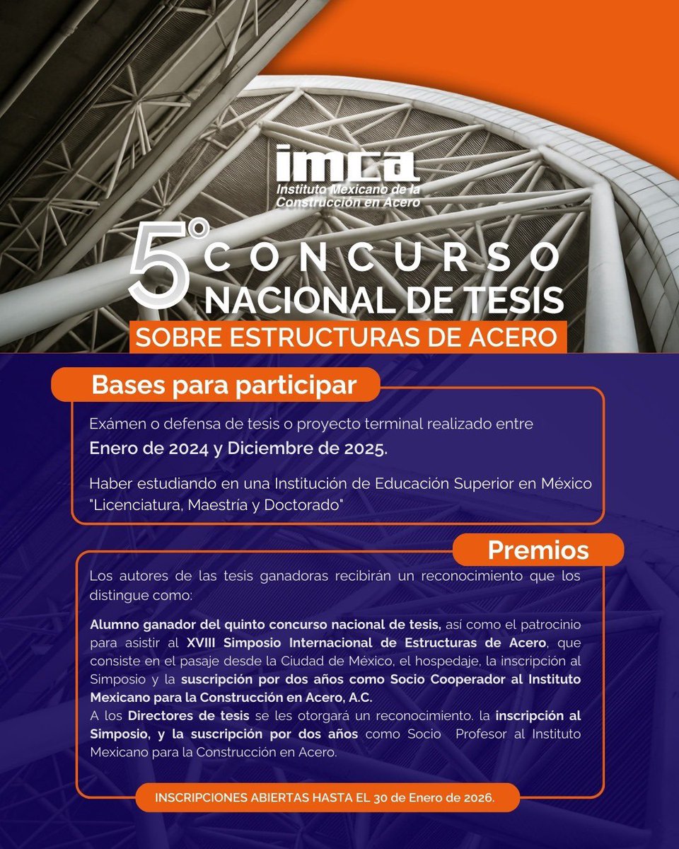 📢 ¡Convocatoria abierta!
Participa en el 5º Concurso Nacional de Tesis sobre Estructuras de Acero – IMCA.

Para tesis realizadas entre ene 2024 y dic 2025 (Licenciatura, Maestría y Doctorado).

🔗 Bases, premios e inscripción en:
imca.org.mx/ver_evento.php…