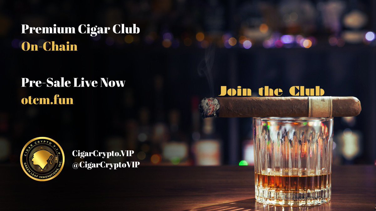 $GRLF Token Pre-Sale is now live: otcm.fun

Simply connect your wallet and enter your desired amount. (Limit of 4 Million Tokens)

Our token mission is to build a global premium cigar community on-chain. Follow @CigarCryptoVIP for additional announcements regarding