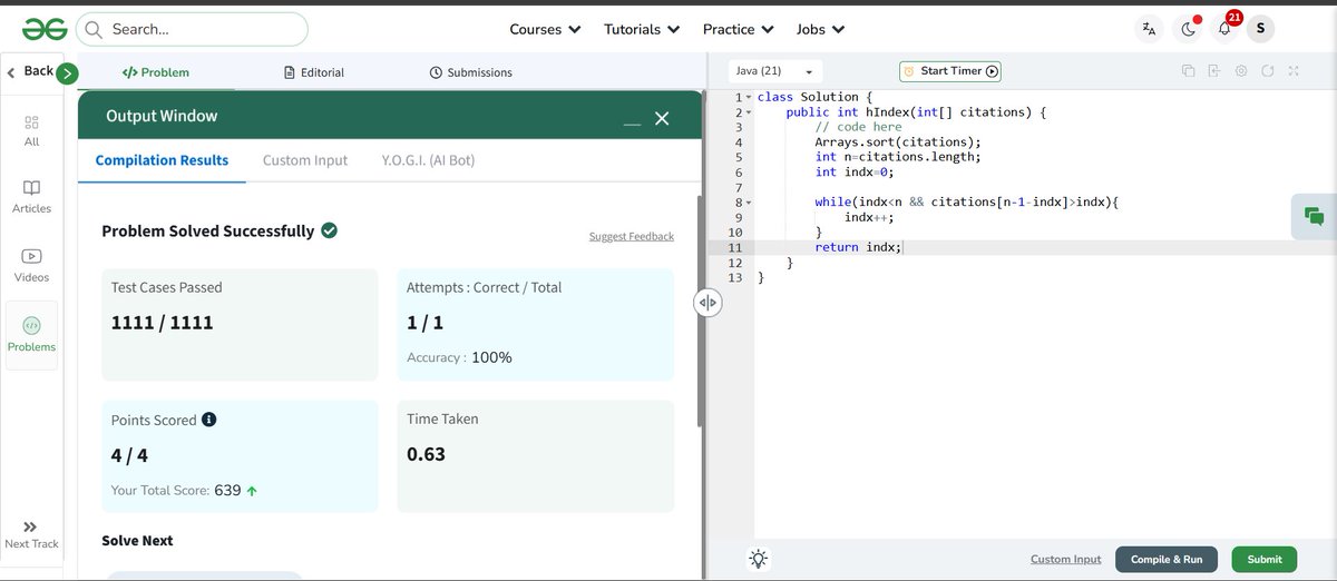 dhere_somn57618's tweet image. Implemented an efficient solution to compute the H-index from research citation data. The logic sorts citation counts and finds the maximum value where at least H papers have ≥ H citations. Optimized for large inputs up to 10^6.
#Java #DSA #ProblemSolving #HIndex #GeekForGeeks