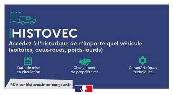Vous envisagez un achat de véhicule. Pensez à consulter son historique sur :
histovec.interieur.gouv.fr
