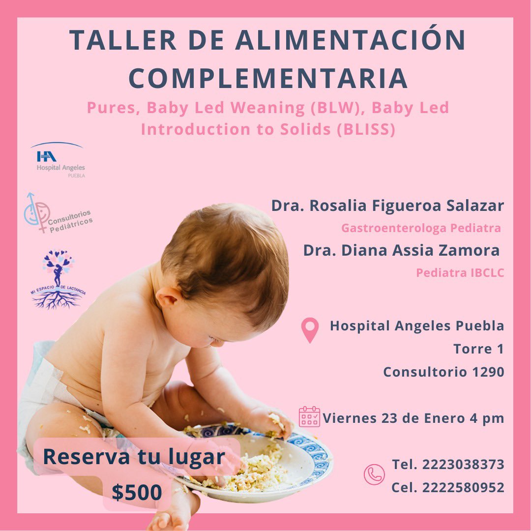 Estan cordialmente invitados al taller de alimentación complementaria  <a href="/Dianaassia/">Diana Assia Zamora</a> <a href="/hospitalangeles/">Hospital Angeles Health System</a>