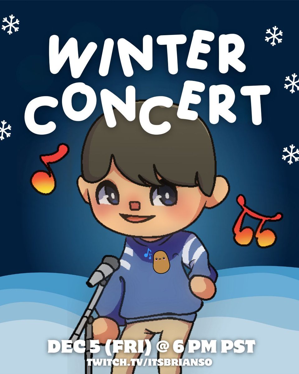 itsbrianso's tweet image. You're invited to my winter concert! Join me and 26 other streamers for a fun night filled with holiday cheer! Friday December 5 @ 6 PM PST only on twitch.tv/itsbrianso ☃️
