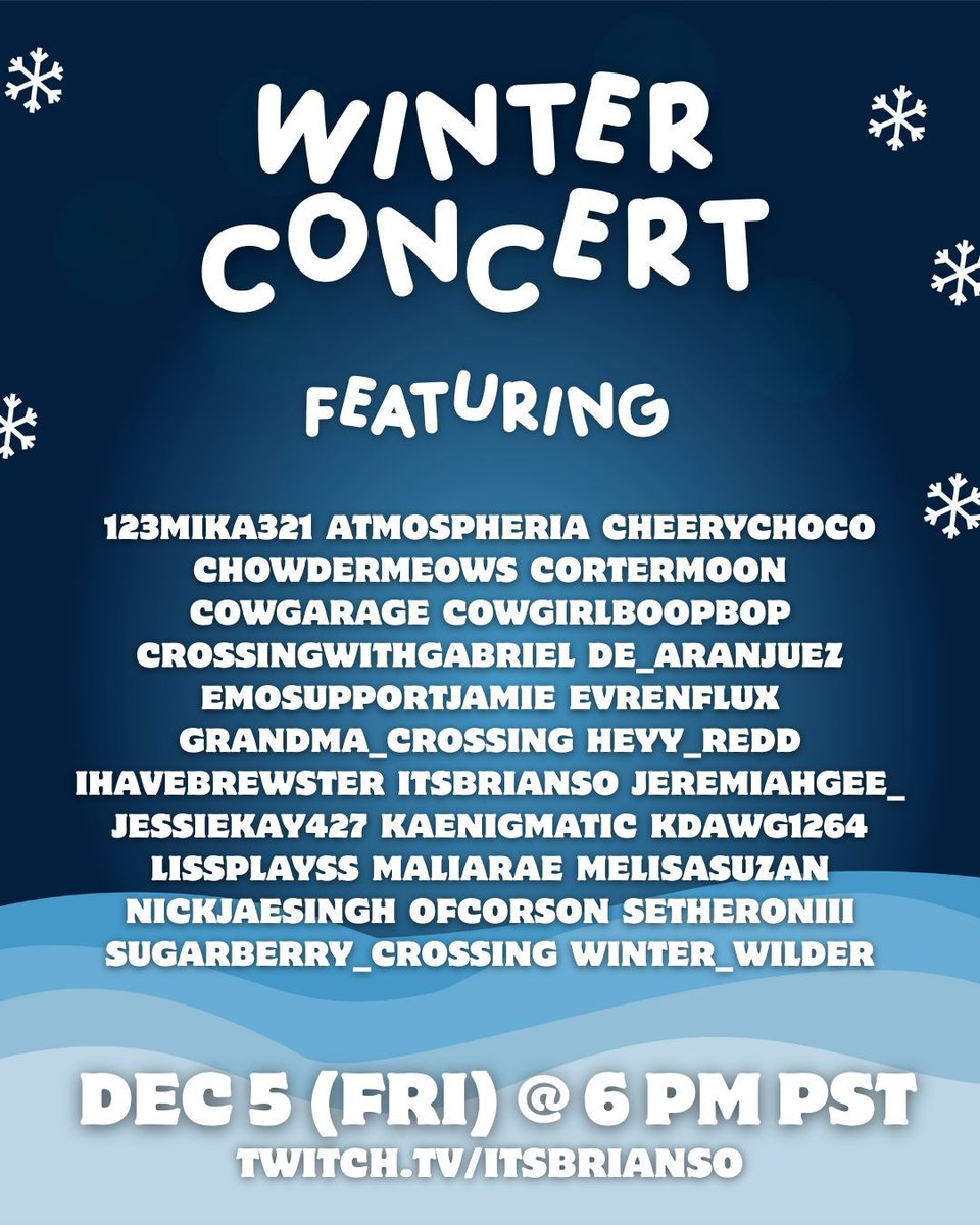 itsbrianso's tweet image. You're invited to my winter concert! Join me and 26 other streamers for a fun night filled with holiday cheer! Friday December 5 @ 6 PM PST only on twitch.tv/itsbrianso ☃️
