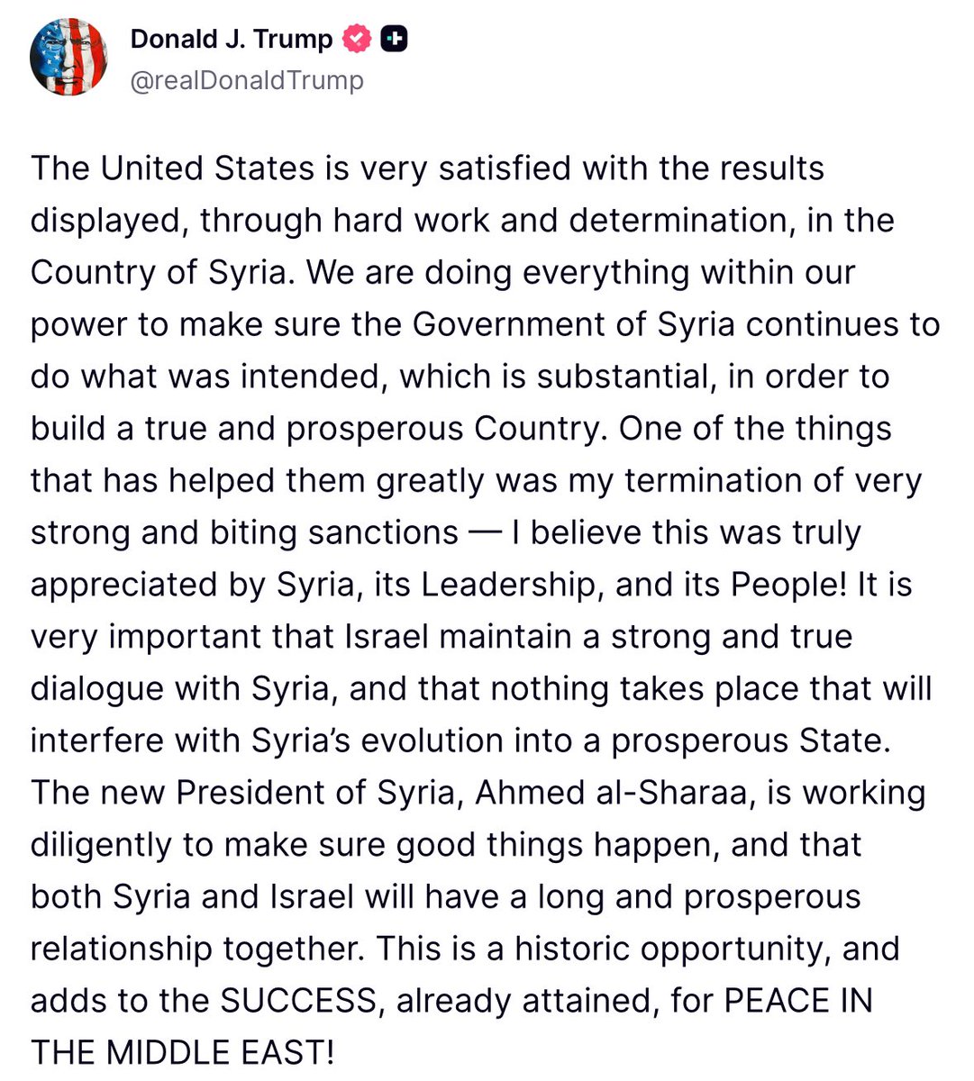 NEW: Trump praises Syria’s leadership and national trajectory, urges Israel to not do anything that will “interfere with Syria’s evolution into a prosperous state.”