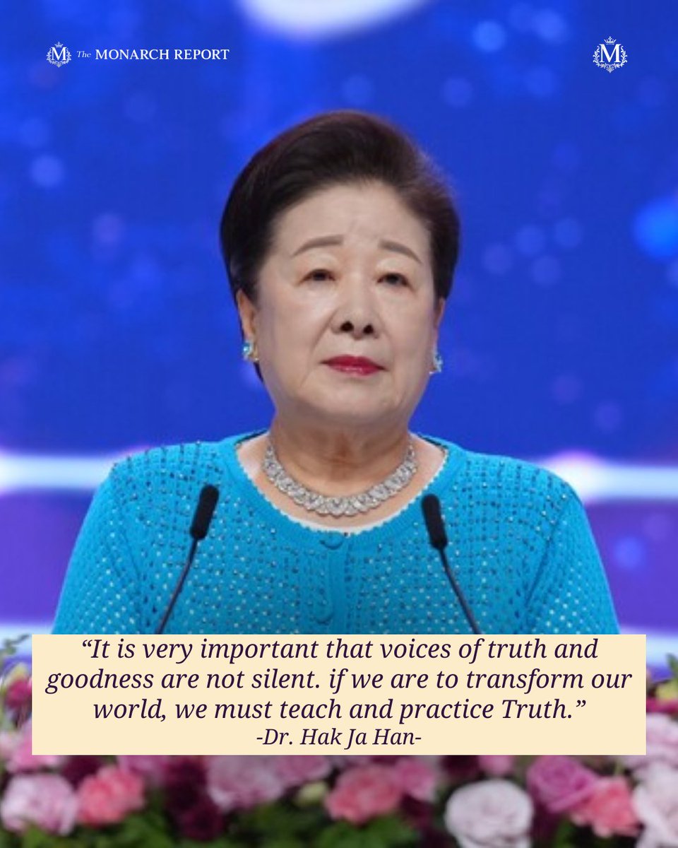 monarchreport25's tweet image. &quot;It is very important that voices of truth and goodness are not silent. If we are to transform our world, we must teach and practice Truth.&quot; - Dr. Hak Ja Han

Dr. Hak Ja Han, co-founder of the Family Federation for World Peace and Unification, has spent decades calling for moral…