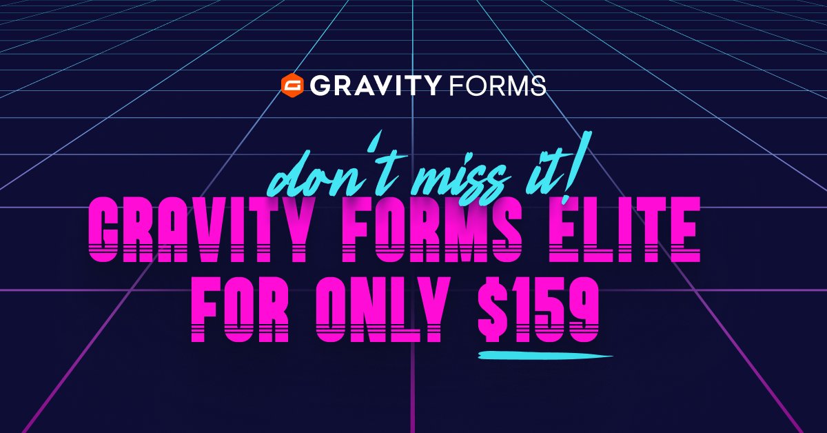 gravity's tweet image. There’s still some time to grab Gravity Forms Elite for the price of Pro (just $159!).

You have until midnight, December 2.
gravityfor.ms/48fUhhB
